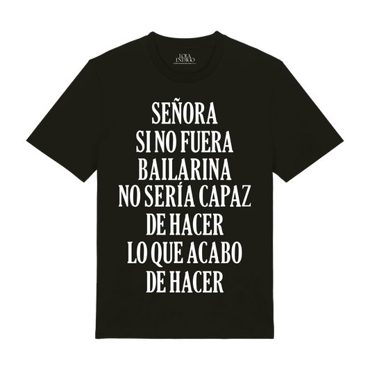 Camiseta "SI NO FUERA BAILARINA"